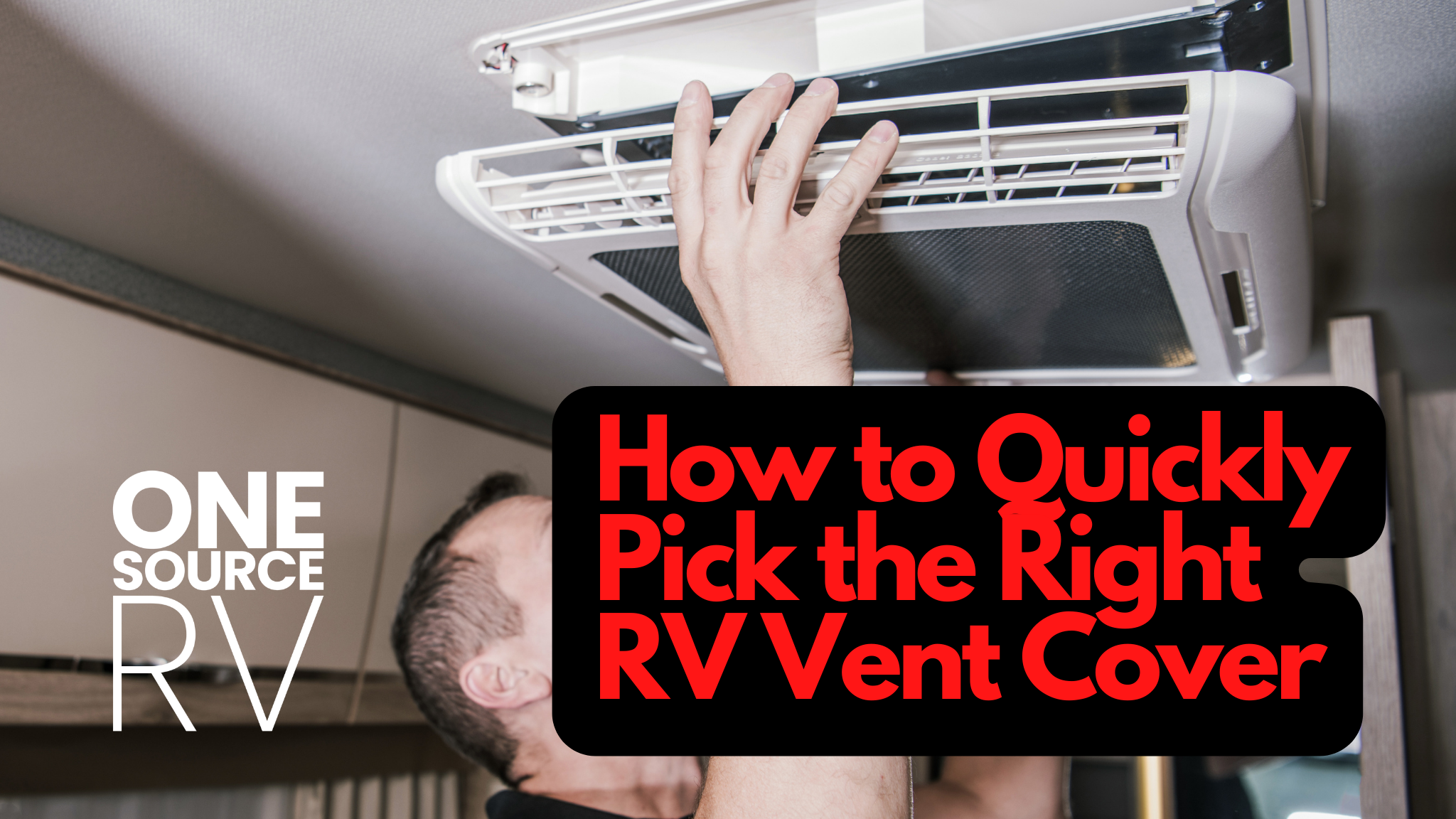 How to Quickly Pick the Right RV Vent Cover