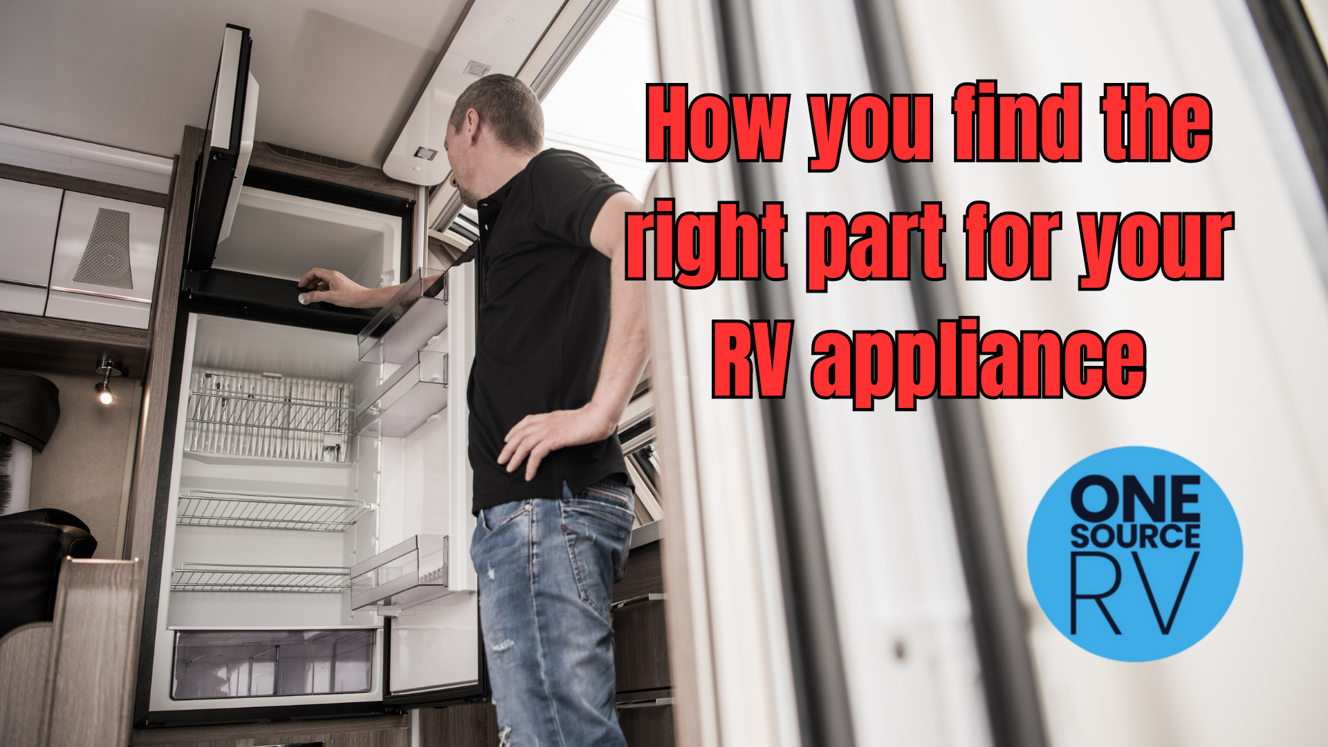 How you find the right part for your RV appliance
