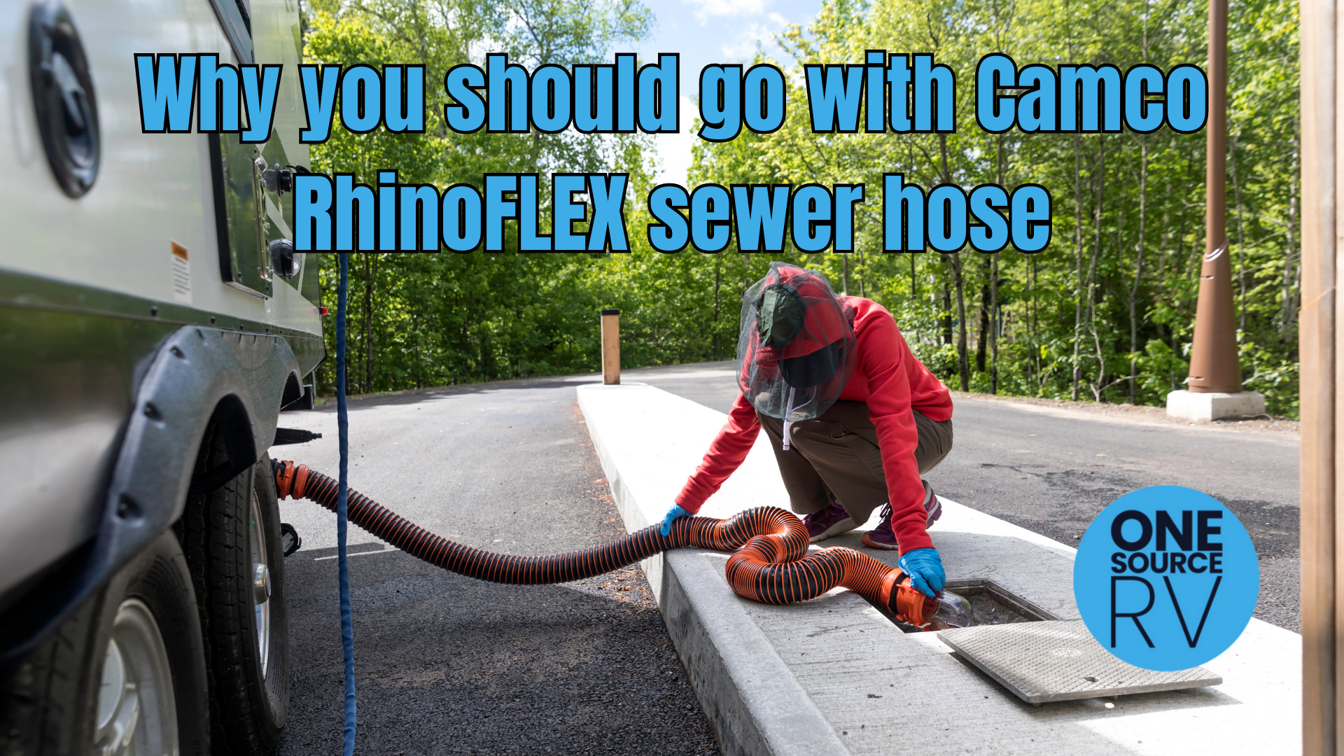 Why you should go with Camco RhinoFLEX sewer hose