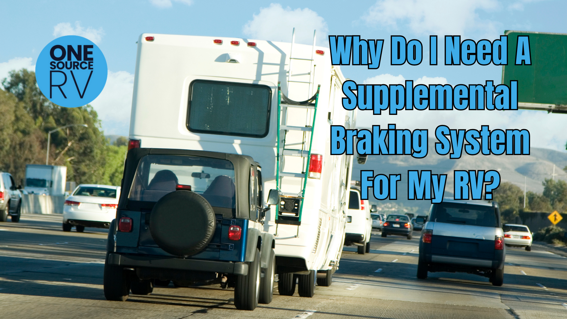 Why Do I Need A Supplemental Braking System For My RV?