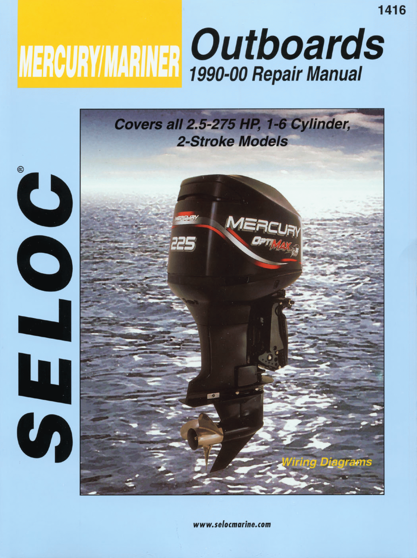 SELOC PUBLISHING | 18-01416 | REPAIR MANUAL Mercury/Mariner Outboards All 2-Stroke Engines 1990-00
