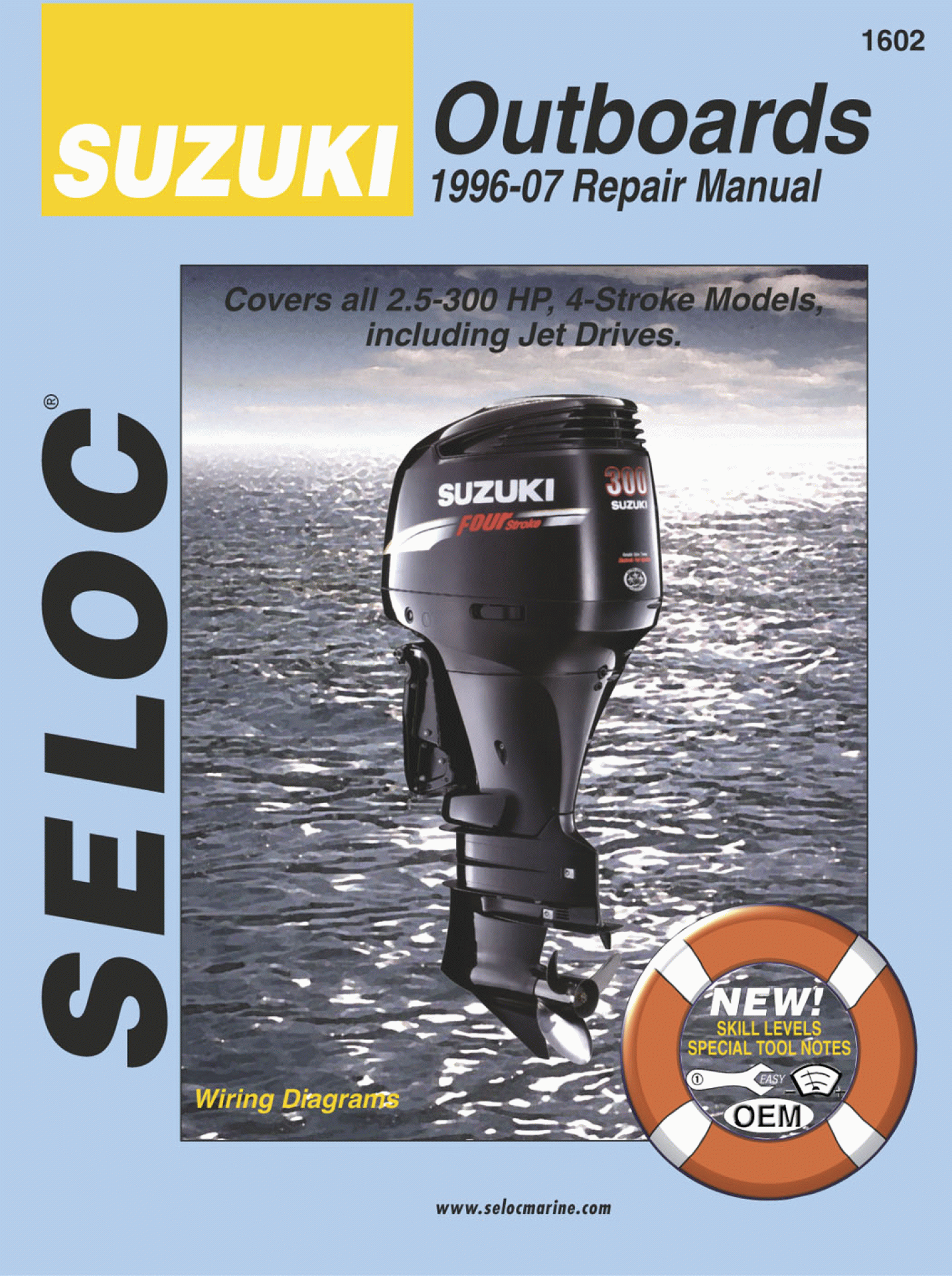 SELOC PUBLISHING | 18-01602 | REPAIR MANUAL Suzuki Outboards All 4-Stroke Engines 1996-07