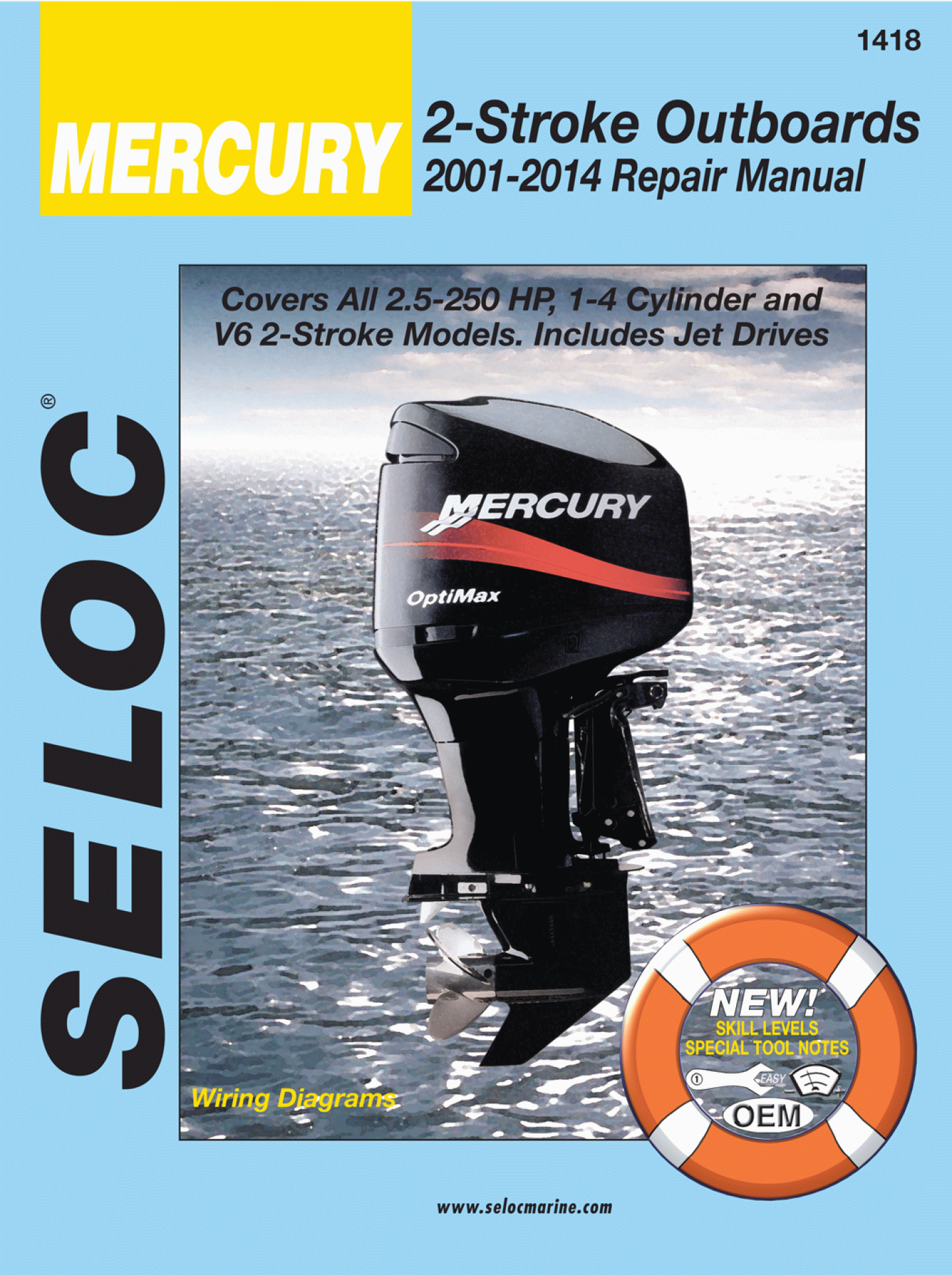 SELOC PUBLISHING | 18-01418 | REPAIR MANUAL MERCURY OUTBOARD ALL 2 STROKE 2001-2014